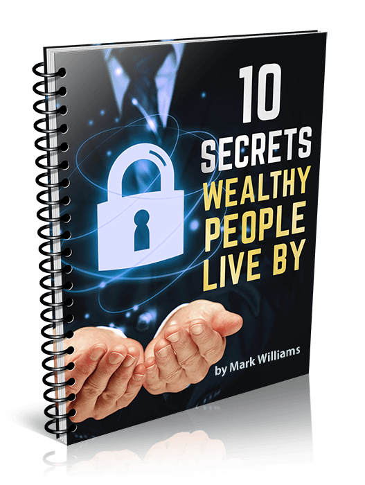 10 Secrets Wealthy People live by
